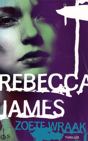 Zoete wraak, Rebecca James